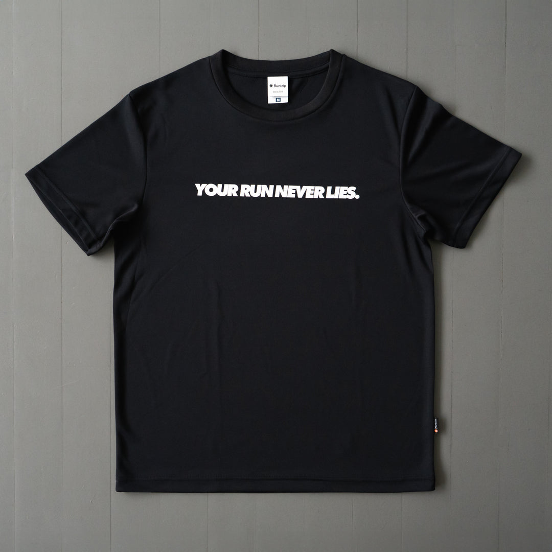YOUR RUN NEVER LIES / 走った距離は裏切らない Tee (Black) – Runtrip