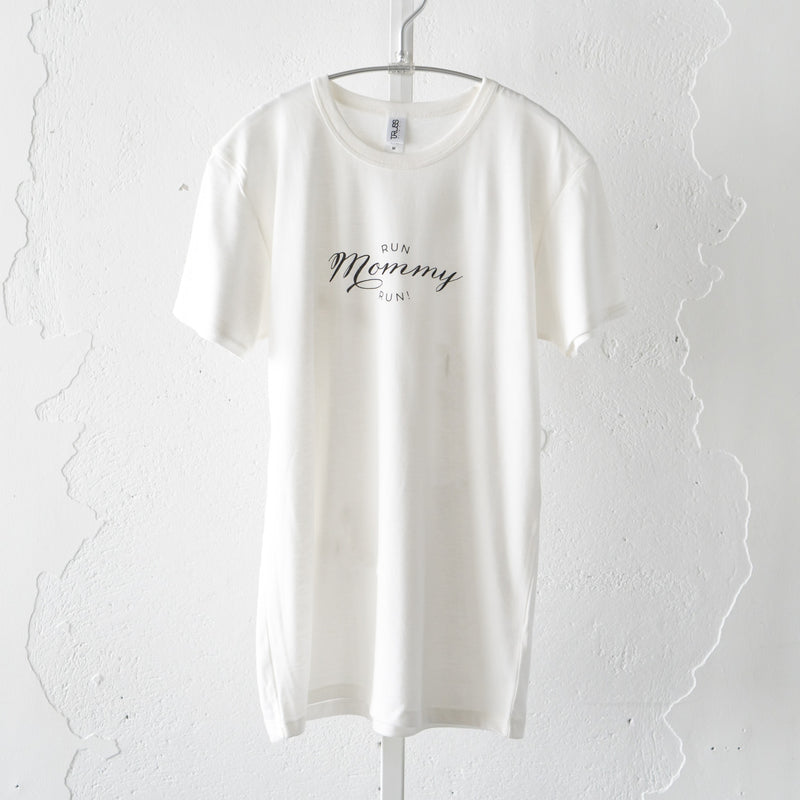 Run Mommy Run! Tee （White）