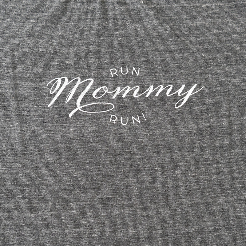 Run Mommy Run! Tee （Heather Black）