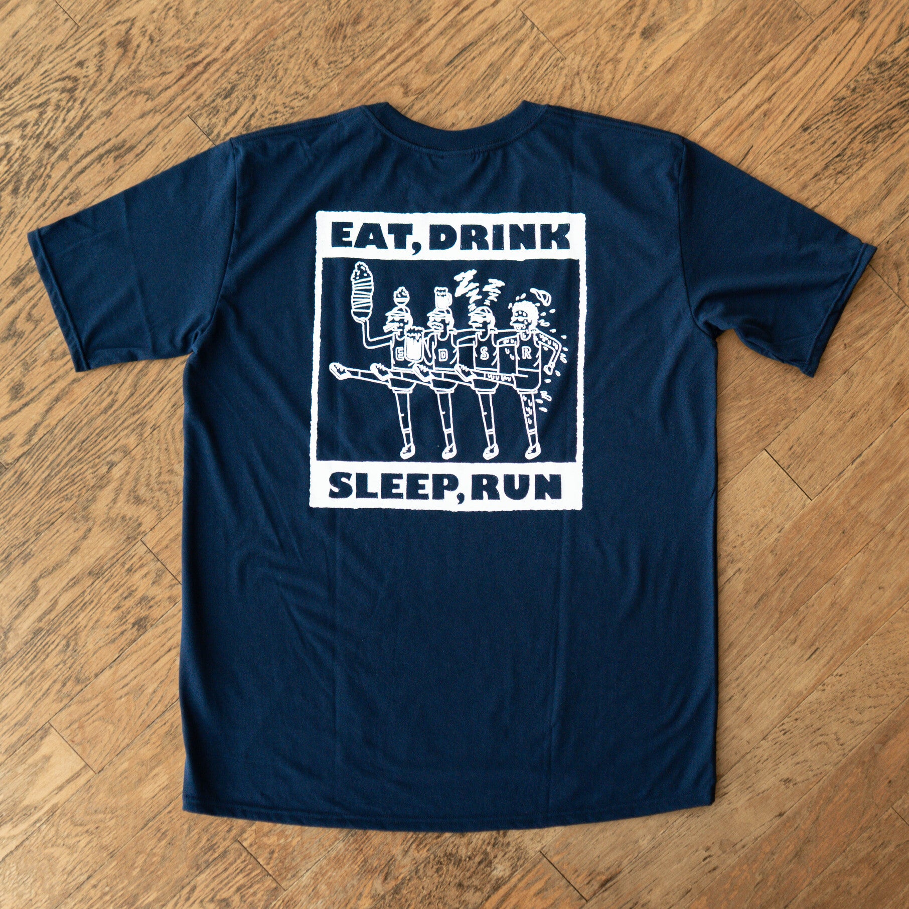 EAT DRINK SLEEP RUN CHOAS Tee