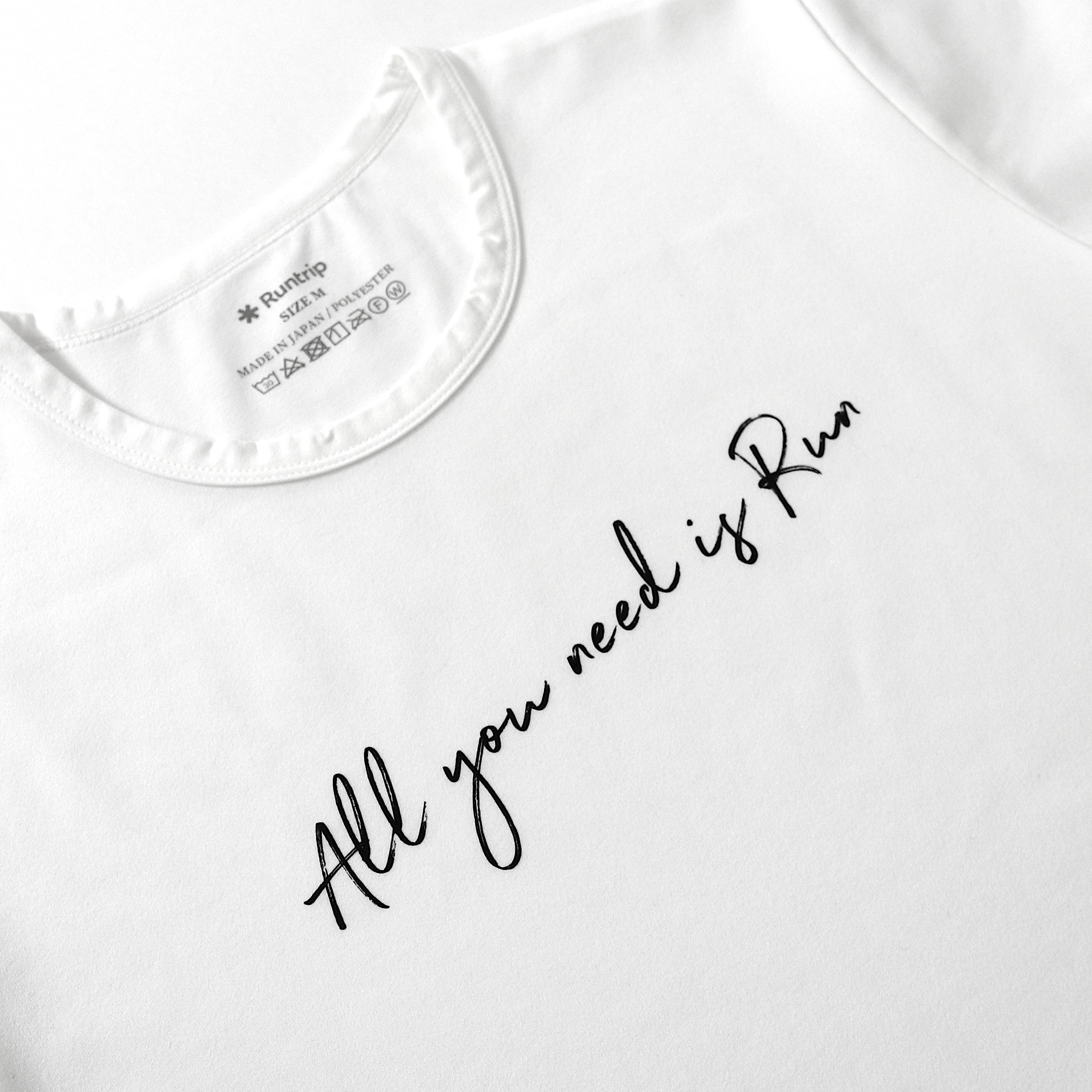 All you need is Run Tee (White)