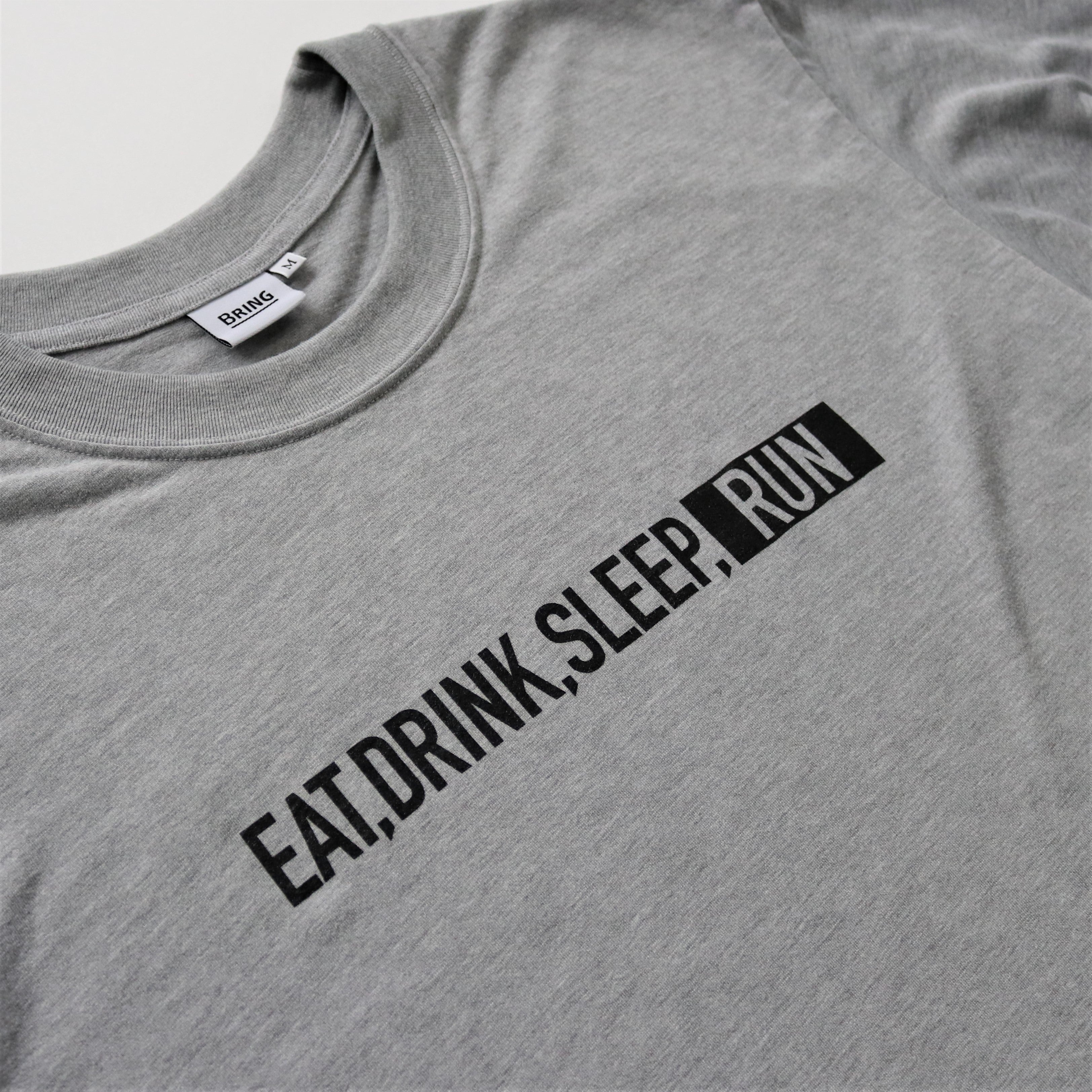 EAT DRINK SLEEP RUN / STREET Long-Sleeve Tee (Gray)